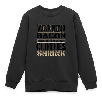 Speck Liebhaber Geschenke Warnung Speck machen Kleidung - Kinder Premium Organic Sweatshirt - Schwarz - Vorne - AI Model Kid Female (0cm)