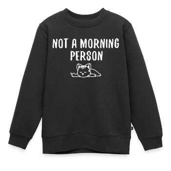 Pas une personne du matin - Sweat Premium enfant bio - noir - Devant - AI Model Kid Female (0cm)