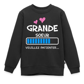 Grande Soeur veuillez patienter Téléchargement - Sweat Premium enfant bio - noir - Devant - AI Model Kid Female (0cm)
