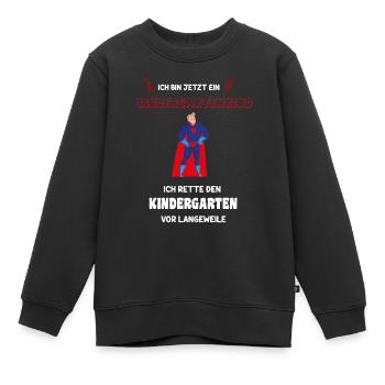 Ich rette den Kindergarten vor Langeweile Kind - Kinder Premium Organic Sweatshirt - Schwarz - Vorne - AI Model Kid Female (0cm)