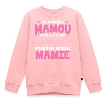 On m'appelle Mamou parce que je suis trop cool - Sweat Premium enfant bio - rose - Devant - AI Model Kid Female (0cm)