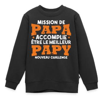 Nouveau challenge être meilleur papy, Futur papy - Sweat Premium enfant bio - noir - Devant - AI Model Kid Female (0cm)
