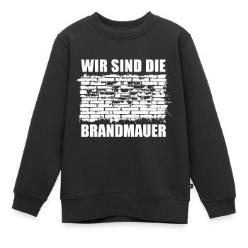 Wir sind die Brandmauer - Aufstehen gegen rechts - Kinder Premium Organic Sweatshirt - Schwarz - Vorne - AI Model Kid Female (0cm)