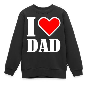 I love dad - Kinder Premium Organic Sweatshirt - Schwarz - Vorne - AI Model Kid Female (0cm)