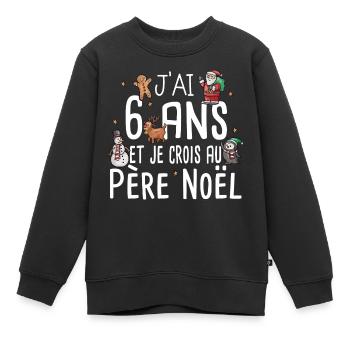 6 ans Père Noël Anniversaire Fille Garçon Fillette - Sweat Premium enfant bio - noir - Devant - AI Model Kid Female (0cm)