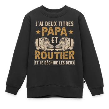 Papa Routier Camion Chauffeur De Routier - Sweat Premium enfant bio - noir - Devant - AI Model Kid Female (0cm)