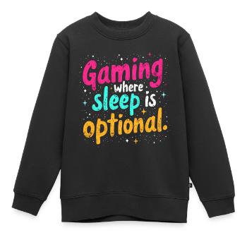 GAMING: WO SCHLAF OPTIONAL IST - Kinder Premium Organic Sweatshirt - Schwarz - Vorne - AI Model Kid Female (0cm)