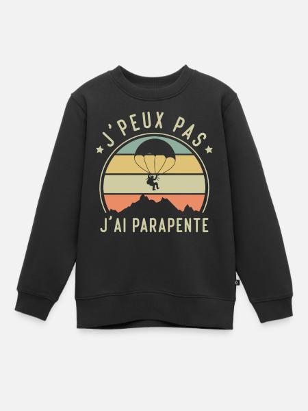 J'peux Pas j'ai Parapente, Cadeau Parapentiste - Sweat Premium enfant bio - noir