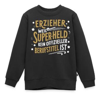 Erzieher-Superheld Dank Anerkennung Präsent - Kinder Premium Organic Sweatshirt - Schwarz - Vorne - AI Model Kid Female (0cm)