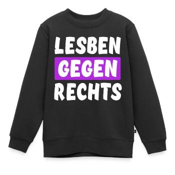 Lesben Gegen Rechts - Rechts Nein Danke - Kinder Premium Organic Sweatshirt - Schwarz - Vorne - AI Model Kid Female (0cm)