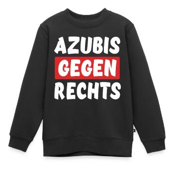 Azubis Gegen Rechts - Rechts Nein Danke - Kinder Premium Organic Sweatshirt - Schwarz - Vorne - AI Model Kid Female (0cm)