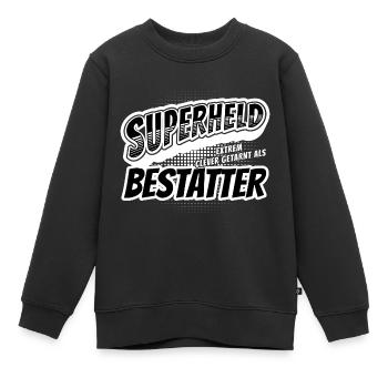 Superheld, clever getarnt als Bestatter - Kinder Premium Organic Sweatshirt - Schwarz - Vorne - AI Model Kid Female (0cm)