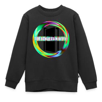 Tuer schliessen bitte | Tür schließen bitte - Kinder Premium Organic Sweatshirt - Schwarz - Vorne - AI Model Kid Female (0cm)