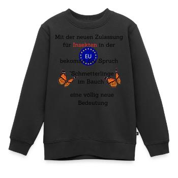 Schmetterlinge im Bauch und die EU - Kinder Premium Organic Sweatshirt - Schwarz - Vorne - AI Model Kid Female (0cm)