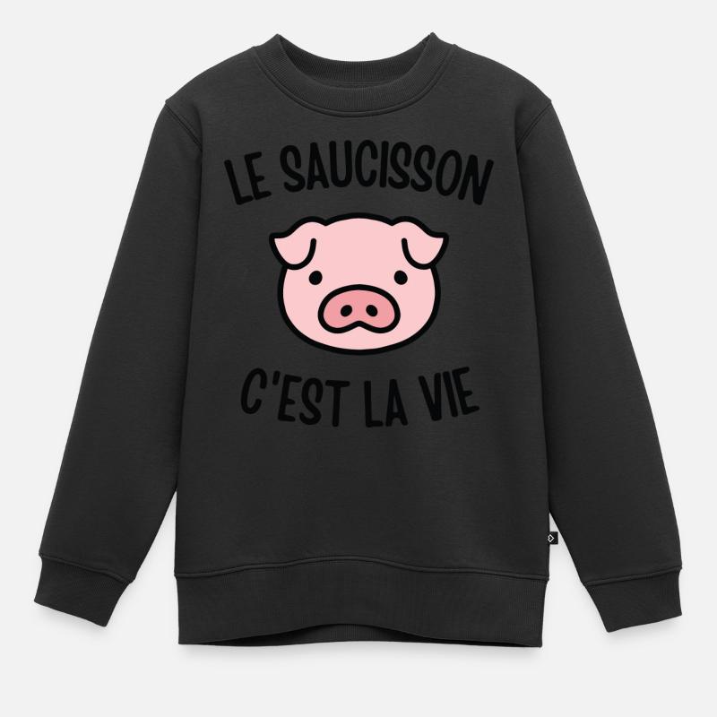 Le saucisson c'est la vie - Sweat Premium enfant bio - noir