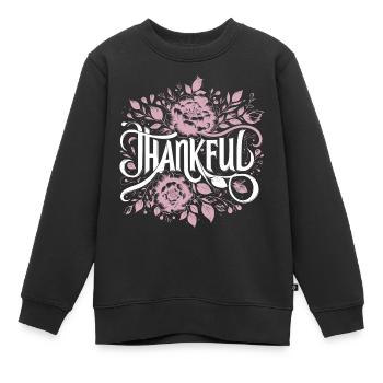 Thankful Dankbar Dankbarkeit - Kinder Premium Organic Sweatshirt - Schwarz - Vorne - AI Model Kid Female (0cm)