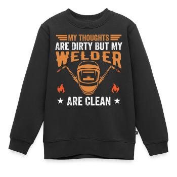 Meine Gedanken sind schmutzig, aber meine Schweißer sind sauber - Kinder Premium Organic Sweatshirt - Schwarz - Vorne - AI Model Kid Female (0cm)