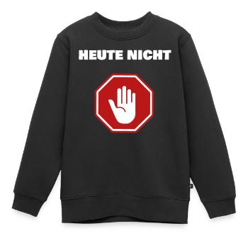 Heute nicht - rot - Kinder Premium Organic Sweatshirt - Schwarz - Vorne - AI Model Kid Female (0cm)