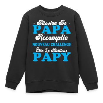 Nouveau Challenge Être Le Meilleur Papy - Sweat Premium enfant bio - noir - Devant - AI Model Kid Female (0cm)