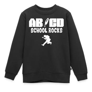 School Student Teacher ABCD School Rocks - Kids Premium Organic Sweatshirt - black - Front - AI Model Kid Female (0cm)
