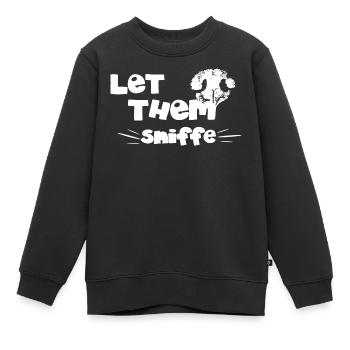TShirt Let them Sniffe - Kinder Premium Organic Sweatshirt - Schwarz - Vorne - AI Model Kid Female (0cm)