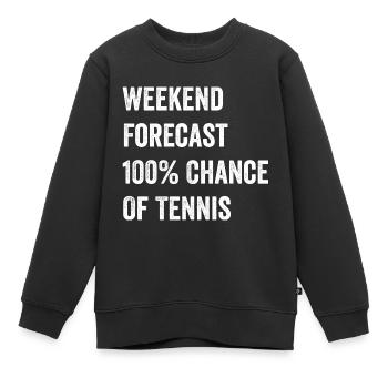 Wochenendvorhersage Lustiger Tennisliebhaber - Kinder Premium Organic Sweatshirt - Schwarz - Vorne - AI Model Kid Female (0cm)