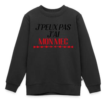 Je Peux Pas J'ai Mon Mec Cadeau D'amour - Sweat Premium enfant bio - noir - Devant - AI Model Kid Female (0cm)