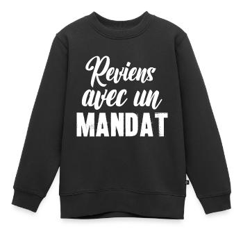 reviens avec un mandat - Sweat Premium enfant bio - noir - Devant - AI Model Kid Female (0cm)