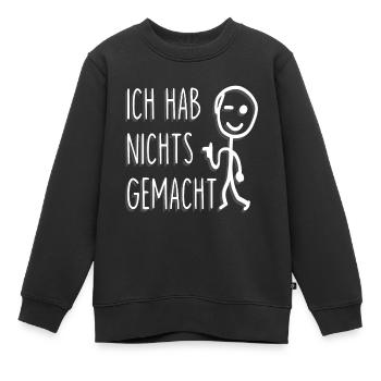ICH HAB NICHTS GEMACHT - Kinder Premium Organic Sweatshirt - Schwarz - Vorne - AI Model Kid Female (0cm)