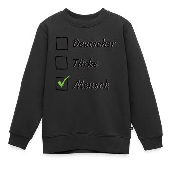 Deutscher Türke Mensch Ausländer Anti-Rassismus - Kinder Premium Organic Sweatshirt - Schwarz - Vorne - AI Model Kid Female (0cm)