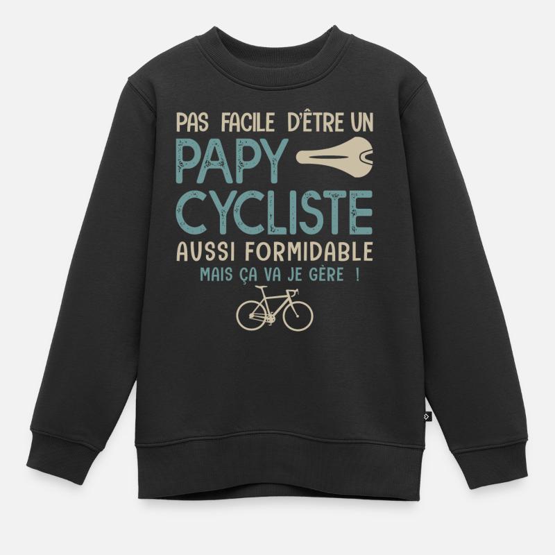 papy cycliste formidable vélo velo vélos - Sweat Premium enfant bio - noir