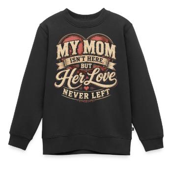 Mama-Souvenirgeschenk – Ihre Liebe hat Vintag nie verlassen - Kinder Premium Organic Sweatshirt - Schwarz - Vorne - AI Model Kid Female (0cm)