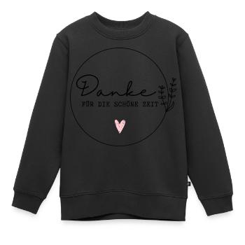 Danke für die schöne Zeit / Danke für Alles - Kinder Premium Organic Sweatshirt - Schwarz - Vorne - AI Model Kid Female (0cm)