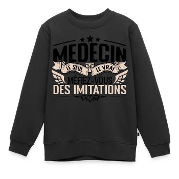 Médecin cadeau Médecin le vrai Médecin - Sweat Premium enfant bio - noir - Devant - AI Model Kid Female (0cm)