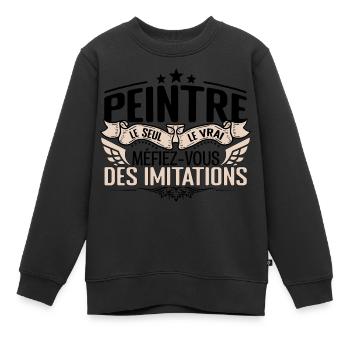 Peintre cadeau Peintre le vrai Peintre - Sweat Premium enfant bio - noir - Devant - AI Model Kid Female (0cm)