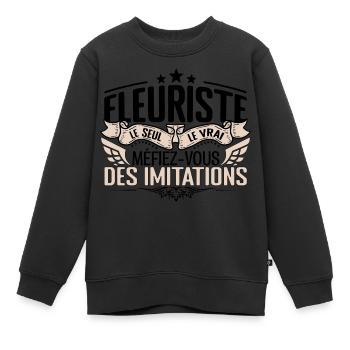 Fleuriste cadeau Fleuriste le vrai Fleuriste - Sweat Premium enfant bio - noir - Devant - AI Model Kid Female (0cm)