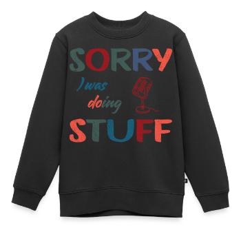 Sorry, I was doing microphone stuff Vintage - Kinder Premium Organic Sweatshirt - Schwarz - Vorne - AI Model Kid Female (0cm)