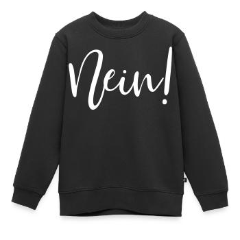 Nein! - Kinder Premium Organic Sweatshirt - Schwarz - Vorne - AI Model Kid Female (0cm)