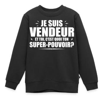 Ich bin Verkäufer. Was ist deine Superkraft? - Kinder Premium Organic Sweatshirt - Schwarz - Vorne - AI Model Kid Female (0cm)
