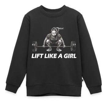 Lift Like A Girl! - Kids Premium Organic Sweatshirt - black - Front - AI Model Kid Female (0cm)