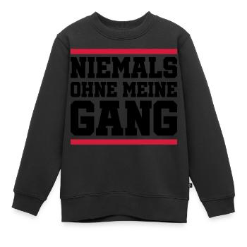 Niemals Ohne Meine Gang - Kinder Premium Organic Sweatshirt - Schwarz - Vorne - AI Model Kid Female (0cm)