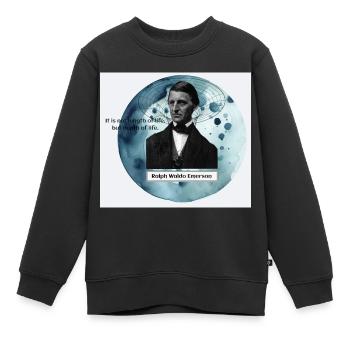 Profondeur de la vie – Citation de Ralph Waldo Emerson - Sweat Premium enfant bio - noir - Devant - AI Model Kid Female (0cm)