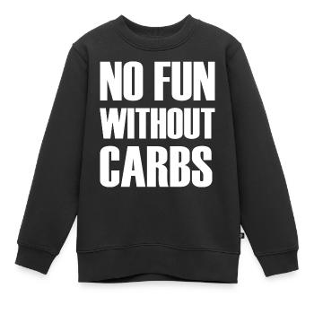 Pas de plaisir sans glucides - Sweat Premium enfant bio - noir - Devant - AI Model Kid Female (0cm)
