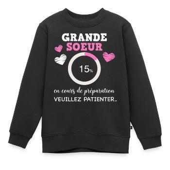 Grande Soeur veuillez patienter Citation Naissance - Sweat Premium enfant bio - noir - Devant - AI Model Kid Female (0cm)