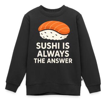 Le sushi est toujours la solution - Sweat Premium enfant bio - noir - Devant - AI Model Kid Female (0cm)