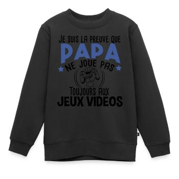 Jeux vidéos Papa Enfant Bébé Fils Fille Humour - Sweat Premium enfant bio - noir - Devant - AI Model Kid Female (0cm)