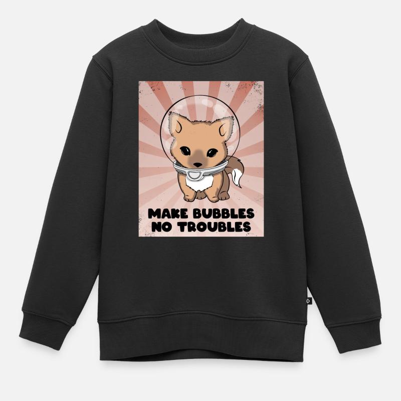 Make Bubbles No Troubles - Kinder Premium Organic Sweatshirt - Schwarz