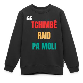 T-shirt créole « Tchimbé raid pas moli » – Courage - Sweat Premium enfant bio - noir - Devant - AI Model Kid Female (0cm)