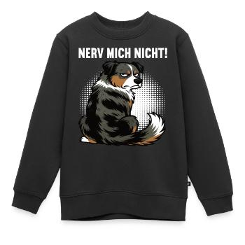 Nerv Mich Nicht Australian Shepherd Aussie Aussies - Kinder Premium Organic Sweatshirt - Schwarz - Vorne - AI Model Kid Female (0cm)