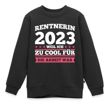 Rentnerin 2023 Rente Rentnerin Geschenk - Kinder Premium Organic Sweatshirt - Schwarz - Vorne - AI Model Kid Female (0cm)